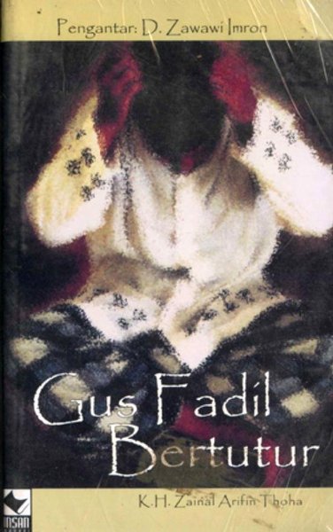 Gus Fadil Bertutur