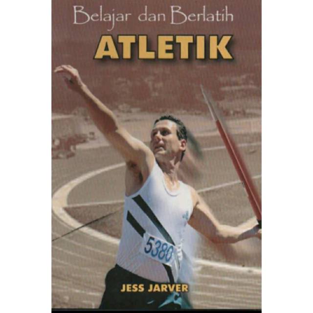 Belajar dan Berlatih Atletik