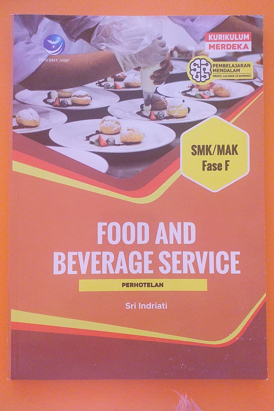 Food and Beverage Service (Perhotelan) untuk SMK/MAK Fase F - Kurikulum Merdeka