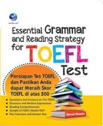 Essential Grammar and Reading Strategy For TOEFL Test