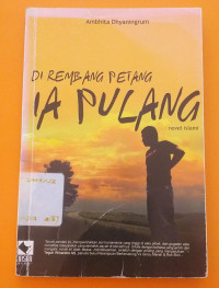 Image of Dirembang Petang Ia Pulang  novel islami
